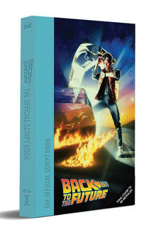 Back to the Future: The Complete Screenplay