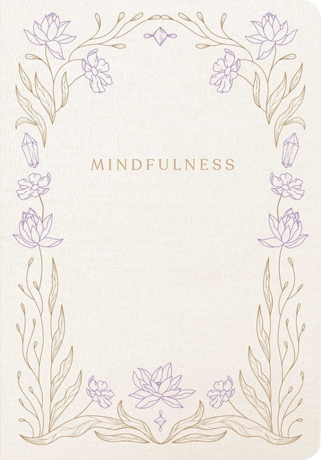 Mindfulness: A Five-Minute Guided Journal