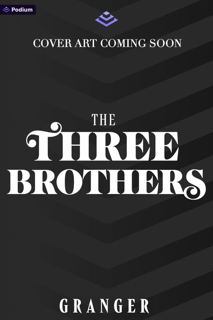 The Three Brothers: A Dark Academia Fantasy
