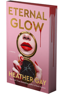 Eternal Glow: A Novel (Deluxe Limited Edition)