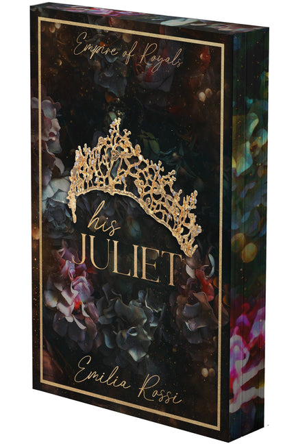 His Juliet: A Mafia Romance (Deluxe Limited Edition)