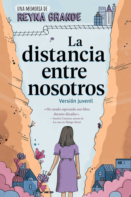 La Distancia Entre Nosotros (the Distance Between Us): Version Juvenil (Young Readers Edition)