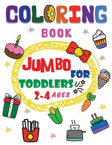 Coloring book jumbo for toddlers 2-4 ages: Beginner-Friendly Super Large Simple Picture Coloring Books for release stress, improve pencil grip for Tod