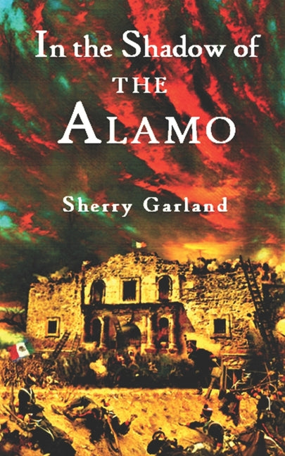 In the Shadow of the Alamo