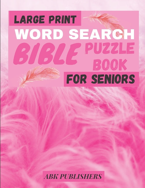Large Print Bible Word Search Book For Seniors: Puzzle Book Psalms And Hymns