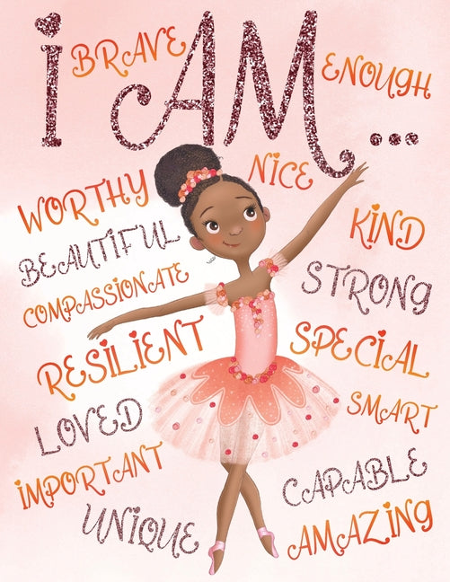 I Am: Empowering Coloring Book for Black and Brown Girls with Natural Curly Hair Positive Affirmations for African American Girls