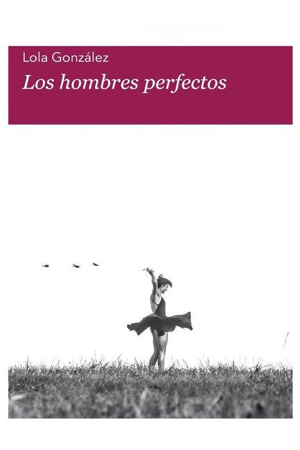 Los hombres perfectos