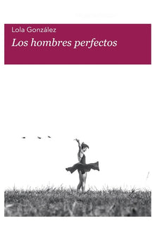 Los hombres perfectos