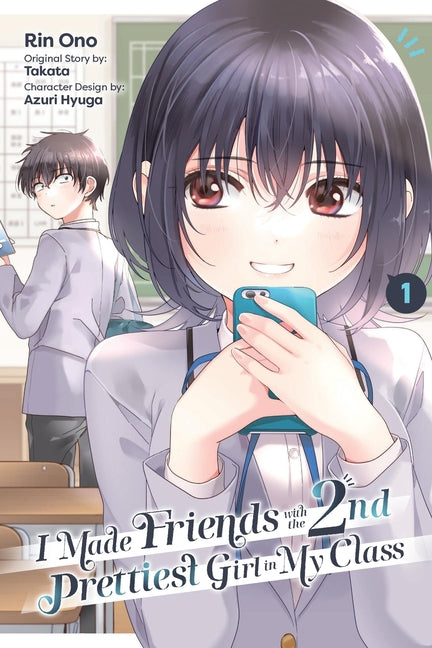 I Made Friends with the Second Prettiest Girl in My Class, Vol. 1