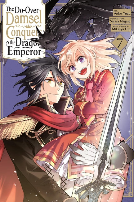 The Do-Over Damsel Conquers the Dragon Emperor, Vol. 7 (Manga)