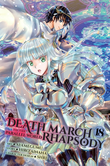 Death March to the Parallel World Rhapsody, Vol. 18 (Manga): Volume 18