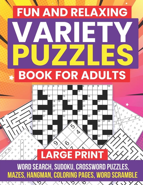 Fun and Relaxing Variety Puzzles Book for Adults