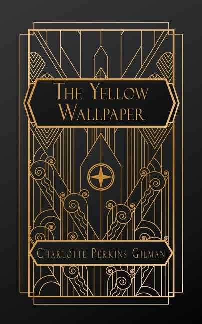 The Yellow Wallpaper