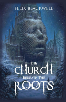 The Church Beneath the Roots