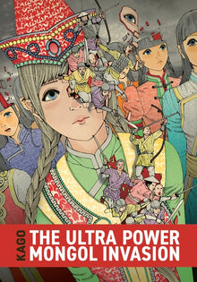 The Ultra Power Mongol Invasion