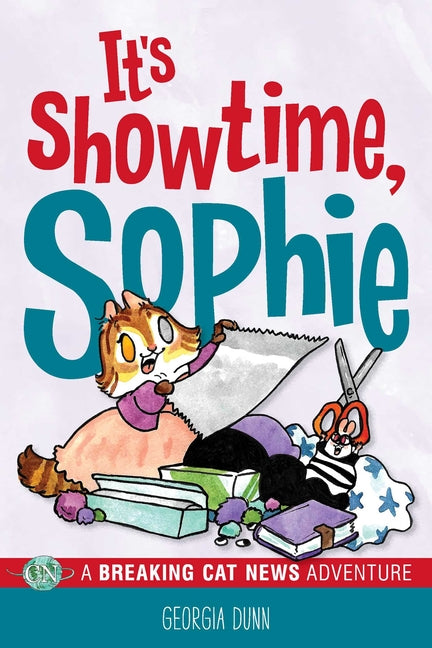It's Showtime, Sophie: A Breaking Cat News Adventure Volume 8