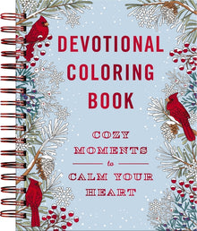 Cozy Moments to Calm Your Heart: Devotional Adult Coloring Book (77 Daily Devotions and Coloring Pages to Warm Your Soul) - The Perfect Gift for Chris
