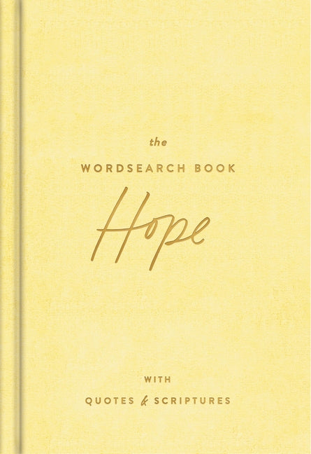 The Hope Wordsearch Book: 72 Inspirational Search Puzzle Activities with Devotions, Scriptures, and Quotes to Focus on God's Promises - Perfect Gift f