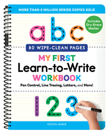 My First Learn-To-Write Workbook (Wipe Clean Edition): Pen Control, Line Tracing, Letters, and More!