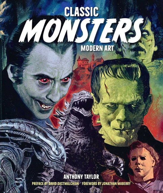 Classic Monsters, Modern Art: 20th Century Horror in 21st Century Illustration
