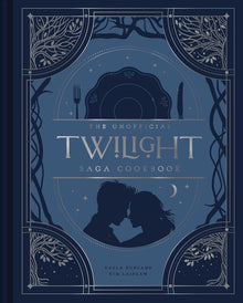 The Unofficial Twilight Saga Cookbook: Flavors from Forks