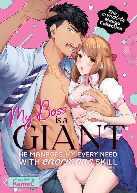 My Boss Is a Giant: He Manages My Every Need with Enormous Skill - The Complete Manga Collection