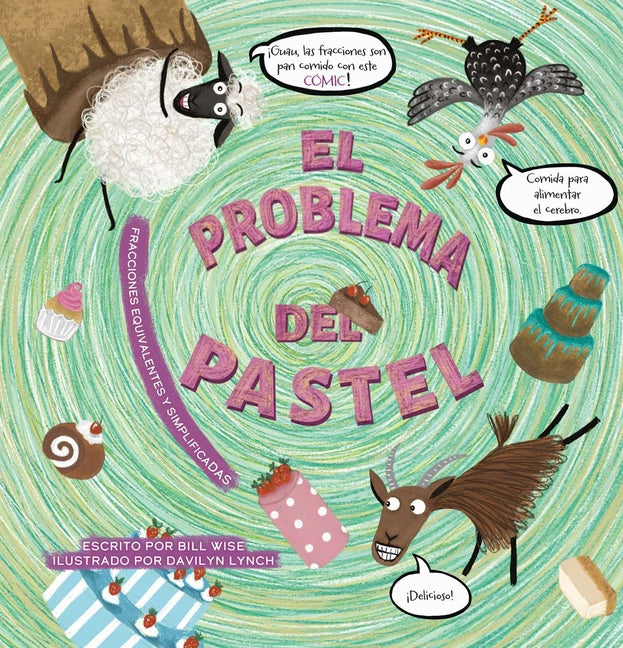 El Problema del Pastel: Fracciones Equivalentes Y Simplificadas