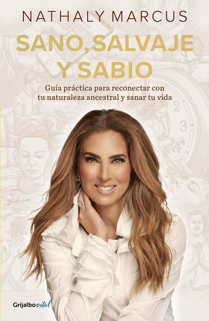 Sano, Salvaje Y Sabio / Healthy, Wild, and Wise