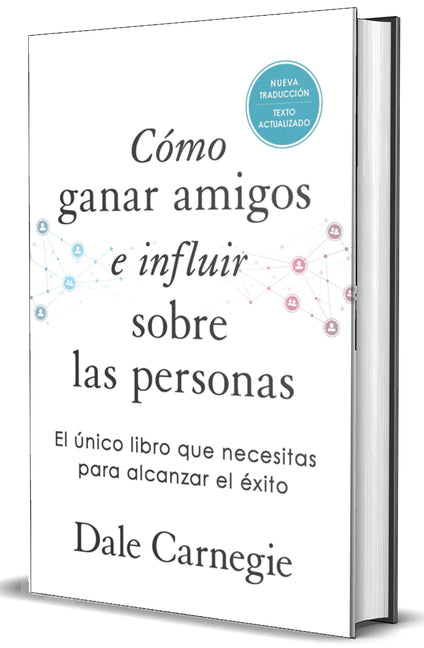 Cómo Ganar Amigos E Influir Sobre Las Personas (Edición de Regalo) / How to Win Friends & Influence People
