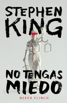 Never Flinch (No Tengas Miedo) Spanish Edition