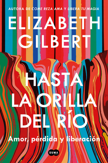 Hasta La Orilla del Río / All the Way to the River