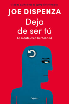 Deja de Ser Tã° / Breaking the Habit of Being Yourself