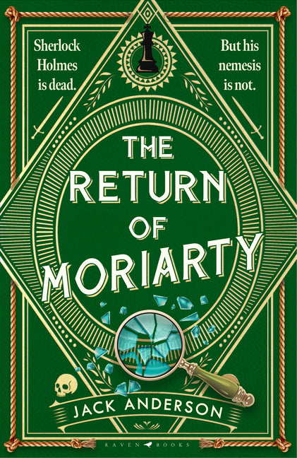 The Return of Moriarty: Sherlock Holmes Is Dead But His Nemesis Is Not
