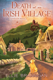 Death at an Irish Village: An Irish Castle Mystery