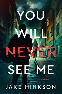 You Will Never See Me