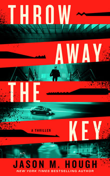 Throw Away the Key