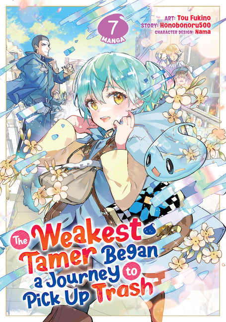 The Weakest Tamer Began a Journey to Pick Up Trash (Manga) Vol. 7