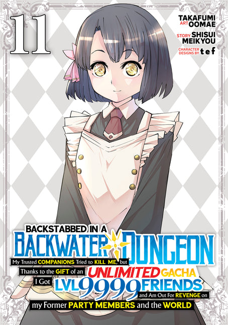 Backstabbed in a Backwater Dungeon: My Party Tried to Kill Me, But Thanks to an Infinite Gacha I Got LVL 9999 Friends and Am Out for Revenge (Manga) V