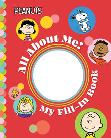 Peanuts: All about Me!: My Fill-In Book