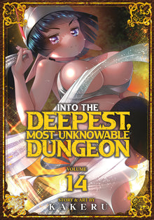 Into the Deepest, Most Unknowable Dungeon Vol. 14