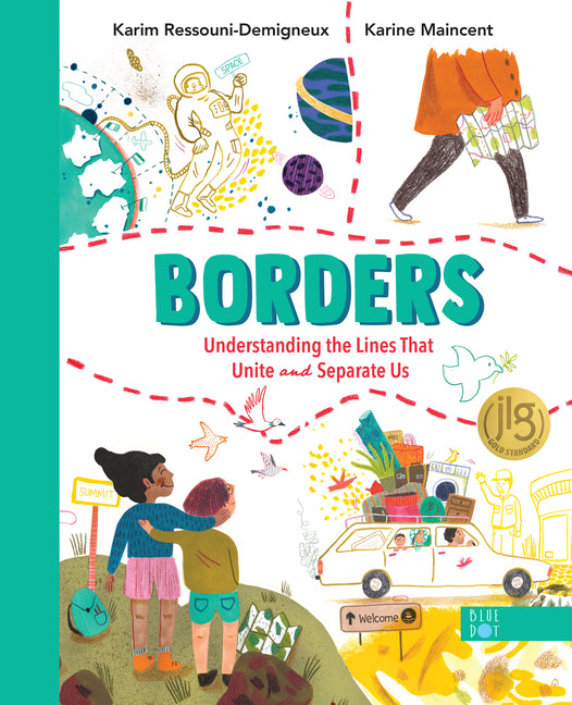 Borders: Understanding the Lines That Unite and Separate Us