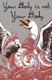Your Body Is Not Your Body