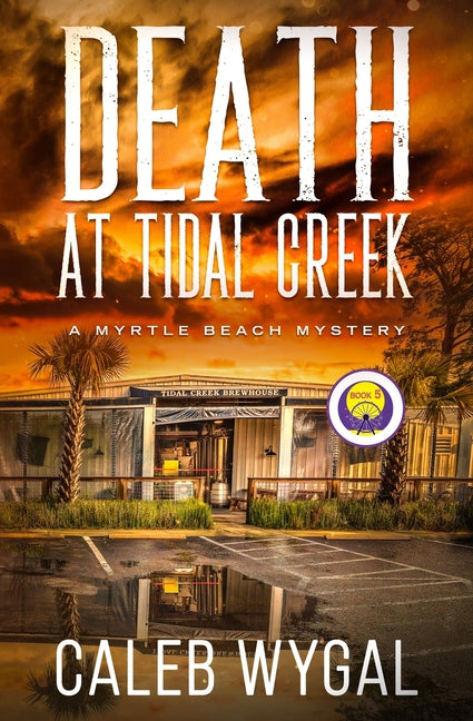 Death at Tidal Creek: A Myrtle Beach Mystery