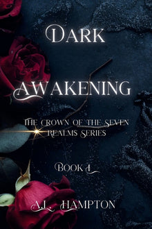 Dark Awakening: The Crown of the Seven Realms Series