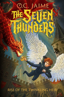 The Seven Thunders: Rise of the Twinkling Heir