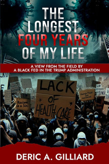 The Longest Four Years of My Life: A View from the Field by a Black Fed in the Trump Administration