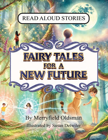 Fairy Tales for a New Future