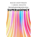 Superagency: What Could Possibly Go Right with Our AI Future