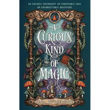A Curious Kind of Magic