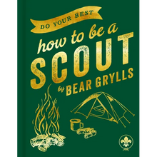 Do Your Best: How to Be a Scout